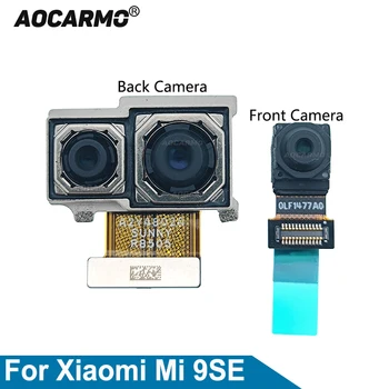 Предната и задната камера Aocarmo за Xiaomi 9SE Mi9se Основна задна камера гъвкав кабел, Резервни части за ремонт на