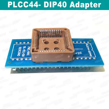PLCC44 Адаптер PLCC44-DIP40 Адаптер За RT809H TL866II Plus T56 Програмист по-Добро Качество на PLCC44-DIP40